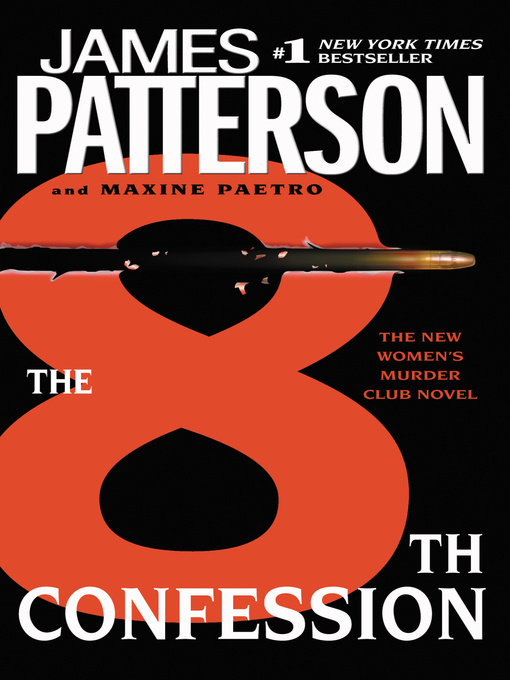 Détails du titre pour The 8th Confession par James Patterson - Liste d'attente
